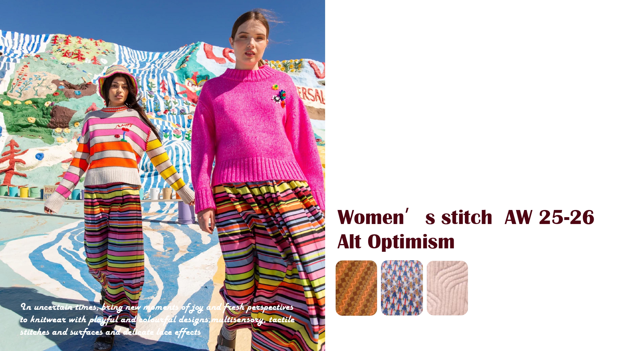 Women ’ s stitch AW 25-26 Alt Optimism