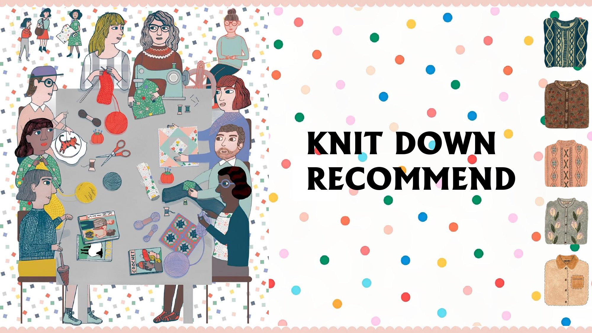 KNIT DOWN RECOMMEND